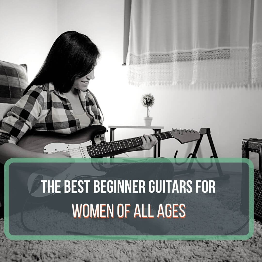 The Best Guitars for Female Beginners