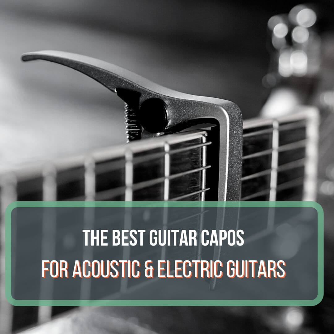 The Best Guitar Capos Featured Image