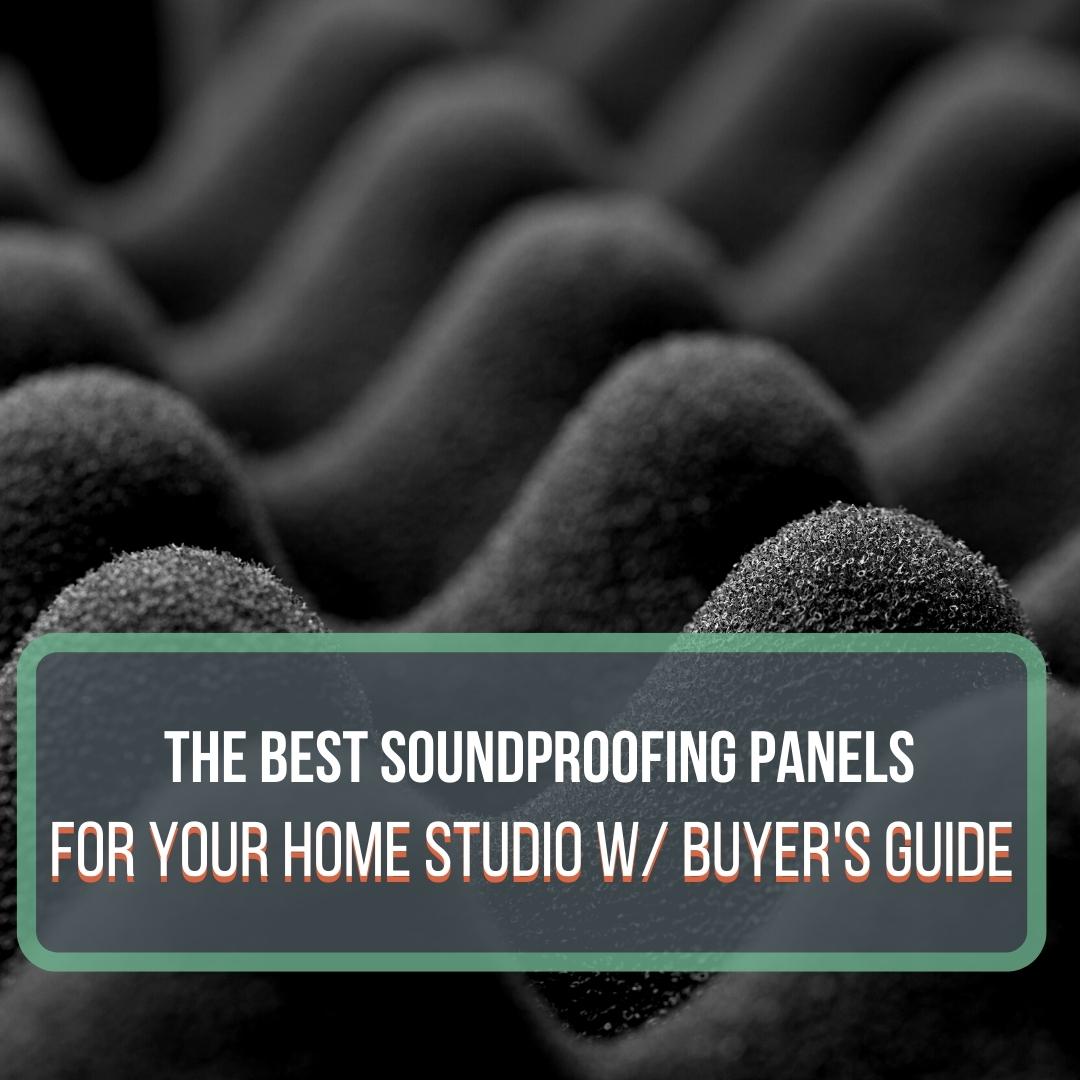 Best Soundproofing Panels Featured Image